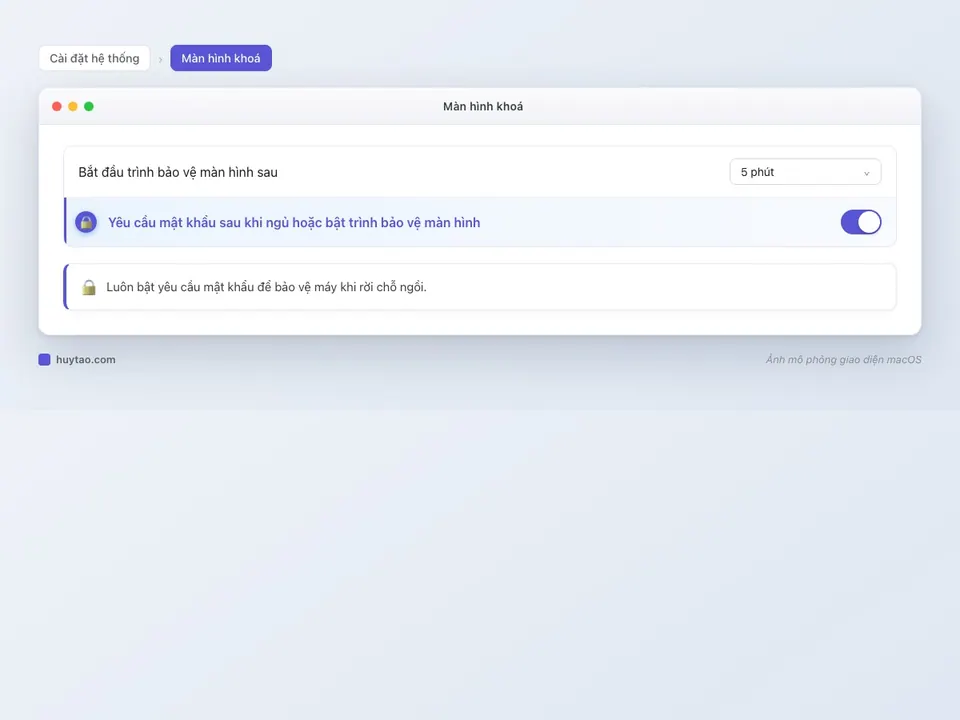Cài đặt Màn hình khoá với yêu cầu mật khẩu sau khi ngủ trên macOS